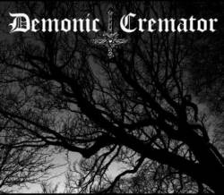 Demonic Cremator : Demonic Cremator